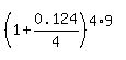 %281%2B0.124%2F4%29%5E%284%2A9%29