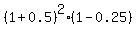 %281%2B0.5%29%5E2%2A%281-0.25%29