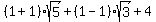 %281%2B1%29sqrt%285%29%2B%281-1%29sqrt%283%29%2B4