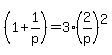 %281%2B1%2Fp%29+=+3%282%2Fp%29%5E2