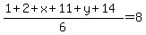 %281%2B2%2Bx%2B11%2By%2B14%29%2F6=8