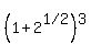 %281%2B2%5E%221%2F2%22%29%5E3