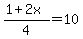 %281%2B2x%29%2F4=10