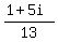 %281%2B5i%29%2F13