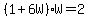 %281%2B6W%29W=2