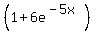 %281%2B6e%5E%28-5x%29%29