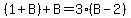 %281%2BB%29%2BB=3%28B-2%29