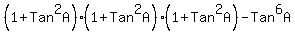 %281%2BTan%5E2A%29%281%2BTan%5E2A%29%281%2BTan%5E2A%29-Tan%5E6A