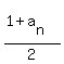 %281%2Ba%5Bn%5D%29%2F2