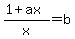 %281%2Bax%29%2Fx=b