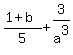 %281%2Bb%29%2F5+%2B+3%2Fa%5E3