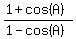 %281%2Bcos%28A%29%29%2F%281-cos%28A%29%29