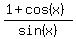 %281%2Bcos%28x%29%29%2Fsin%28x%29