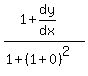 %281%2Bdy%2Fdx%29%2F%281%2B%281%2B0%29%5E2%29