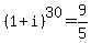 %281%2Bi%29%5E30=9%2F5