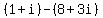 %281%2Bi%29-%288%2B3i%29