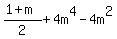 %281%2Bm%29%2F2%2B4m%5E4-4m%5E2+