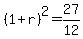 %281%2Br%29%5E2=27%2F12