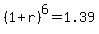%281%2Br%29%5E6+=+1.39