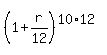 %281%2Br%2F12%29%5E%2810%2A12%29