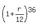 %281%2Br%2F12%29%5E36