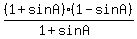 %281%2BsinA%29%281-sinA%29%2F%281%2BsinA%29