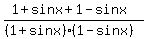 %281%2Bsinx%2B1-sinx%29%2F%28%281%2Bsinx%29%2A%281-sinx%29%29