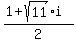 %281%2Bsqrt%2811%29i%29%2F2