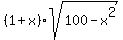 %281%2Bx%29%2Asqrt%28100-x%5E2%29