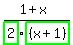 %281%2Bx%29%2Fhighlight_green%28+2+%29%2Fhighlight_green%28+%28x%2B1%29+%29