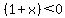 %281%2Bx%29%3C0