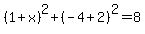 %281%2Bx%29%5E2%2B%28-4%2B2%29%5E2=8