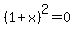 %281%2Bx%29%5E2=0