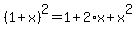 %281%2Bx%29%5E2=1%2B2%2Ax%2Bx%5E2