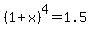 %281%2Bx%29%5E4+=+1.5