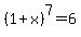 %281%2Bx%29%5E7=6