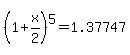 %281%2Bx%2F2%29%5E5+=+1.37747