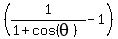 %281%2F%281%2Bcos%28theta%29%29-1%29