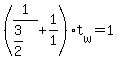%281%2F%283%2F2%29%2B1%2F1%29%2At%5Bw%5D=1