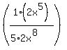 %281%2F%285%2A2x%5E%288%29%29%2A%282x%5E5%29%29