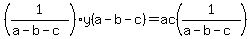 %281%2F%28a-b-c%29%29y%28a-b-c%29=ac%281%2F%28a-b-c%29%29