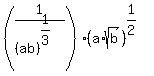 %281%2F%28ab%29%5E%281%2F3%29%29%28a%2Asqrt%28b%29%29%5E%281%2F2%29
