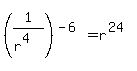 %281%2F%28r%5E4%29%29%5E%28-6%29=r%5E%2824%29
