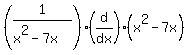 %281%2F%28x%5E2-7x%29%29%28d%2Fdx%29%28x%5E2-7x%29