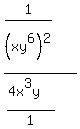 %281%2F%28xy%5E6%29%5E2%29%2F%28%284x%5E3y%29%2F1%29