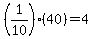 %281%2F10%29%2840%29=4