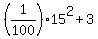 %281%2F100%29%2A15%5E2%2B3