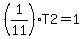 %281%2F11%29%2AT2=1
