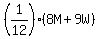 %281%2F12%29%2A%288M%2B9W%29