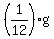%281%2F12%29g